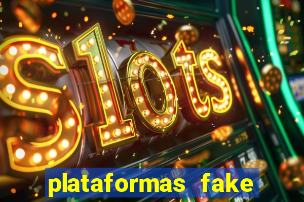 plataformas fake para brincar